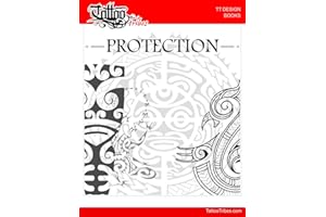 PROTECTION - Design Book: 28 Polynesian tattoo designs to give protection (Tattoo Designs Books)