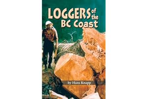 Loggers of the BC Coast