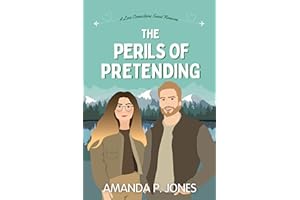 The Perils of Pretending: A Love Connections Sweet Romcom