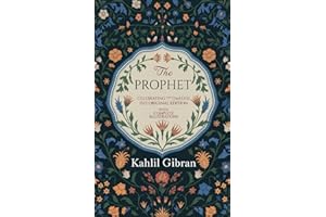 The Prophet: Deluxe 1923 Edition with Full Illustrations by Kahlil Gibran