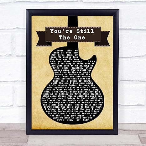 Amazon Com You Re Still The One Black Guitar Song Lyric Quote