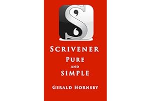 Scrivener - Pure and Simple: A simple way to set up Scrivener for new users