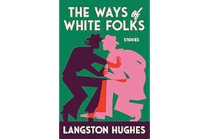 The Ways of White Folks: Stories