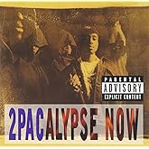 2Pacalypse Now