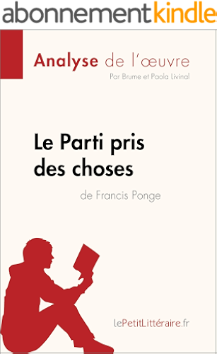 Download Le Parti pris des choses de Francis Ponge (Analyse de l'œuvre) (Fiche de lecture) PDF