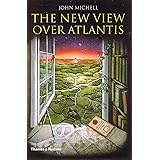The New View over Atlantis by John Michell (17-Feb-1986) Paperback