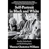 Self-Portrait in Black and White: Family, Fatherhood, and Rethinking Race
