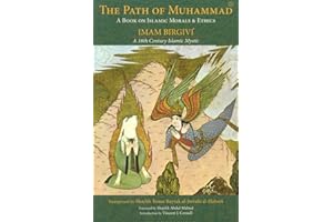The Path of Muhammad: A Book on Islamic Morals & Ethics by Imam Birgivi (Spiritual Classics)