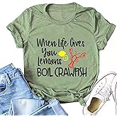 YourTops Women When Life Gives You Lemons Boil Crawfish T-Shirt