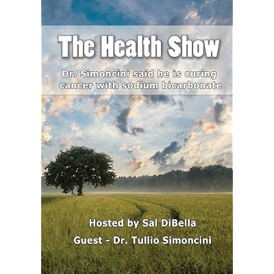 Dr. Tullio Simoncini: Curing Cancer with with Sodium Bicarbonate - The Health Show
