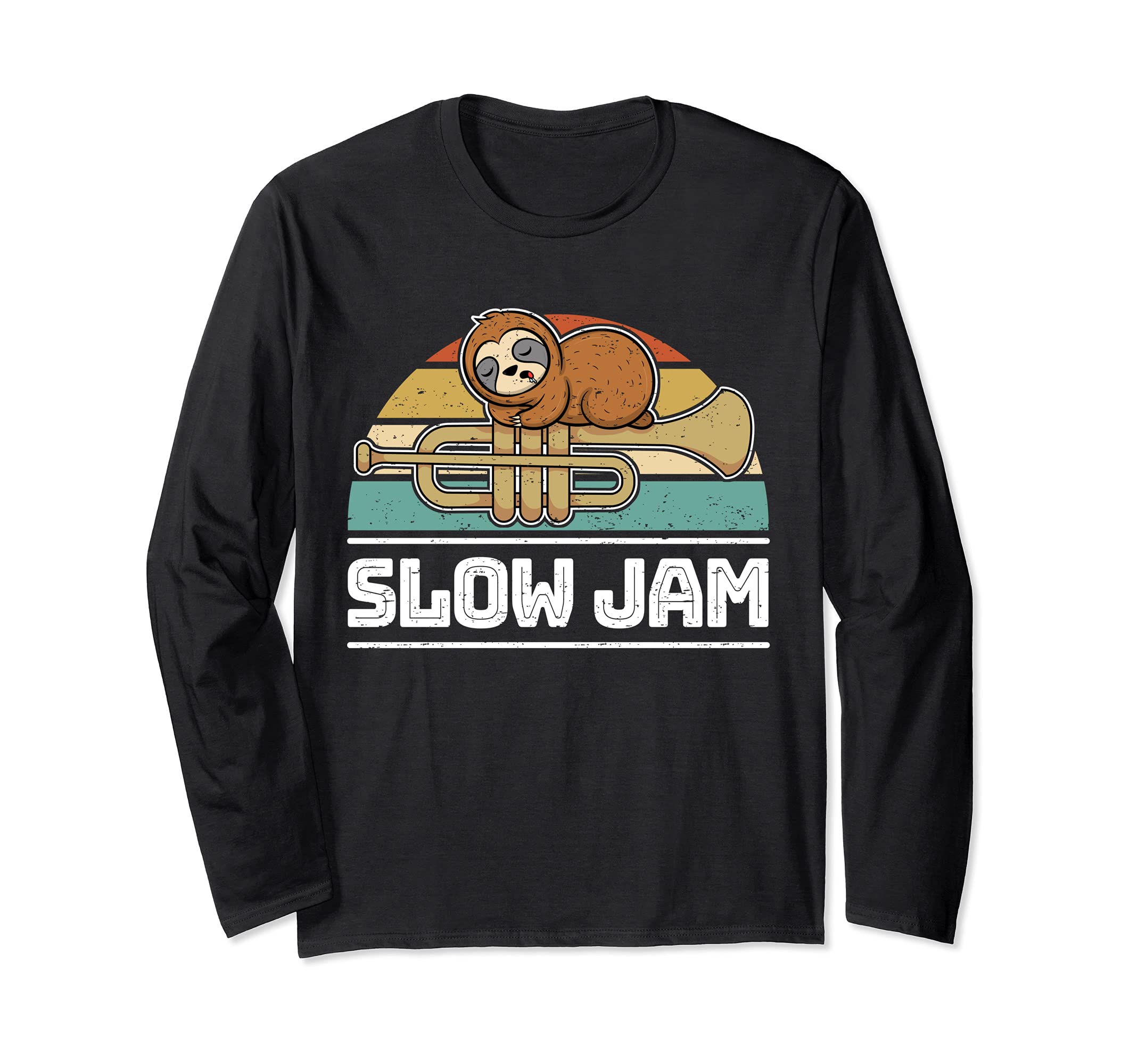 Fun Trumpet Player Saying Sleeping Sloth Trumpeter Slow Jam Long Sleeve T-Shirt