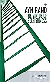 The Virtue of Selfishness: Fiftieth Anniversary Edition