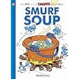 The Smurfs #13: Smurf Soup (13) (The Smurfs Graphic Novels)
