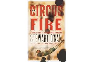 The Circus Fire: A True Story of an American Tragedy