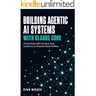 Building Agentic AI Systems with Claude Code: A Practical Guide to MCP, Sub-Agents, Hooks, Computer Use, and Production-Ready AI Workflows in 2026