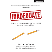 Inadequate: The system failing our teachers and your children book cover Inadequate: The system failing our teachers and your children book cover