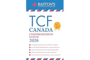 TCF Canada Comprehension Ecrite - 4 Complete Reading Tests with Answer Keys to Score B2+ on the TCF Exam (TCF Canada Practice