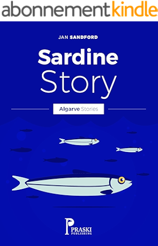 Download Algarve - Sardine Story (Algarve Stories) (English Edition) PDF