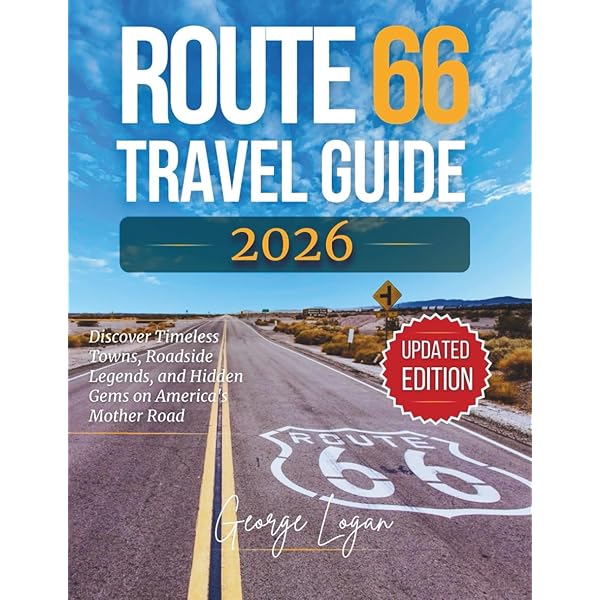 Route 66, 100th Anniversary Edition: The Mother Road: Wallis