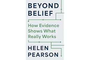 Beyond Belief: How Evidence Shows What Really Works