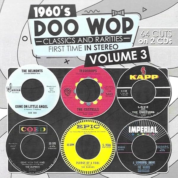 Various Artists - 1960s Doo Wop Classics and Rarities First Time