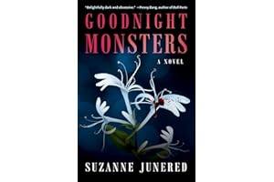 Goodnight Monsters: A Novel