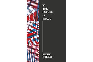 The Future of Fraud