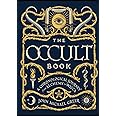 The Occult Book: A Chronological Journey from Alchemy to Wicca, illustrated Edition, September 2023