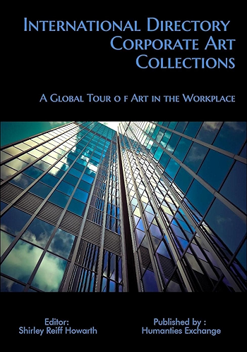Download International Directory of Corporate Art Collections: A Global Tour of Art in the Workplace (English Edition) PDF