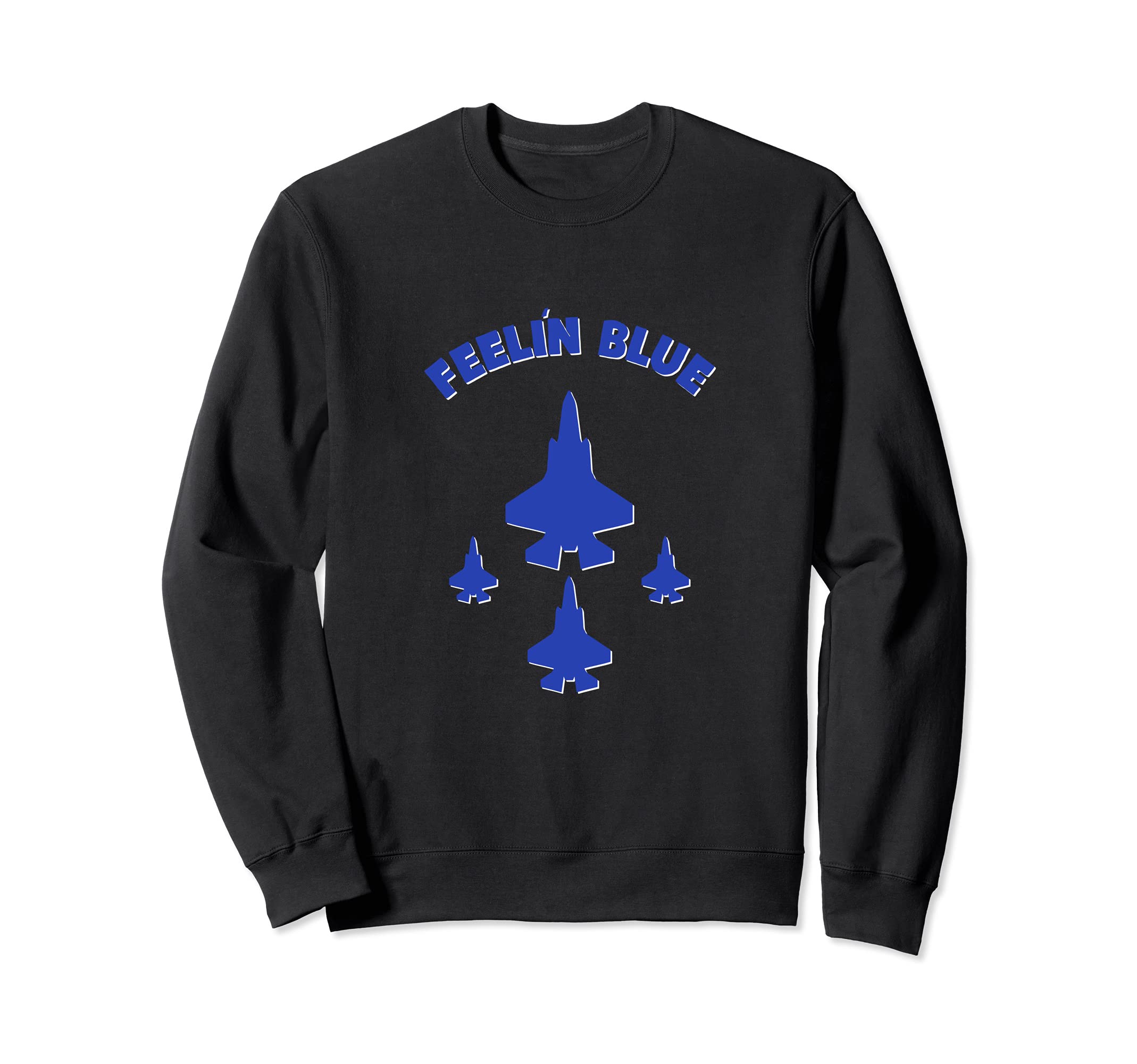 Feel'n Blue - Jets and Planes Sweatshirt