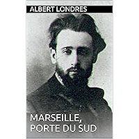 Marseille, porte du sud (French Edition) book cover Marseille, porte du sud (French Edition) book cover
