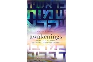 Awakenings: Drawing Life from the Weekly Torah Reading