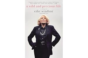 A Wild and Precious Life: A Memoir