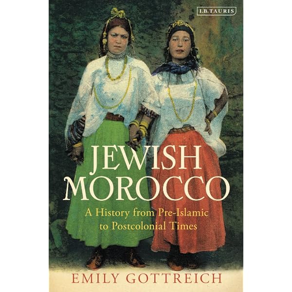 Jewish Morocco: A History from Pre-Islamic to Postcolonial Times