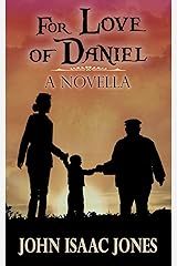 For Love of Daniel Kindle Edition