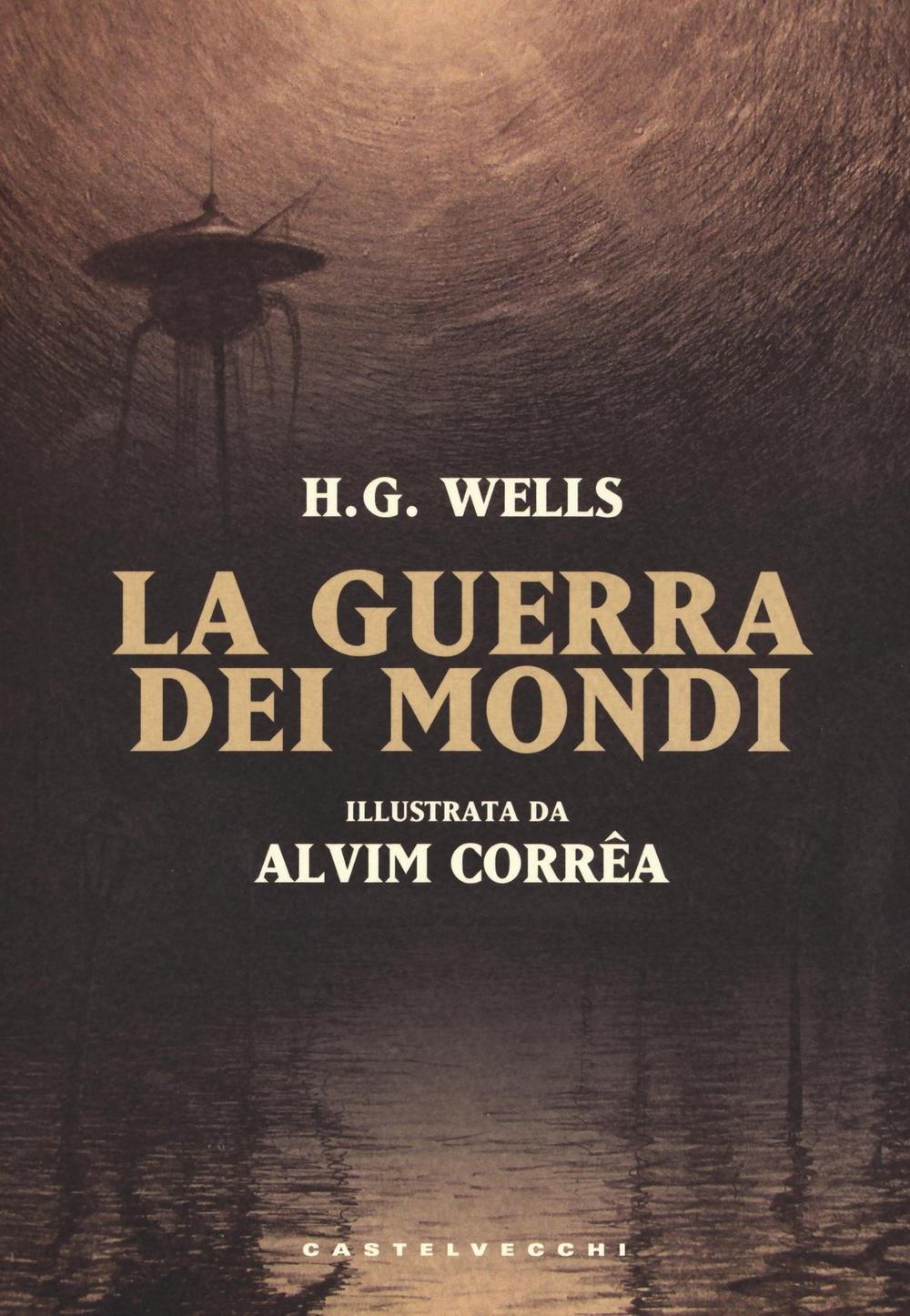 La Guerra Dei Mondi Wells Herbert G 9788869446900 Amazon Com Books