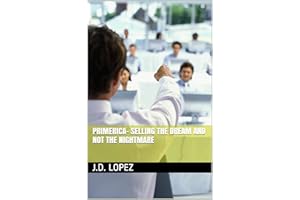 Primerica- Selling the Dream and Not the Nightmare