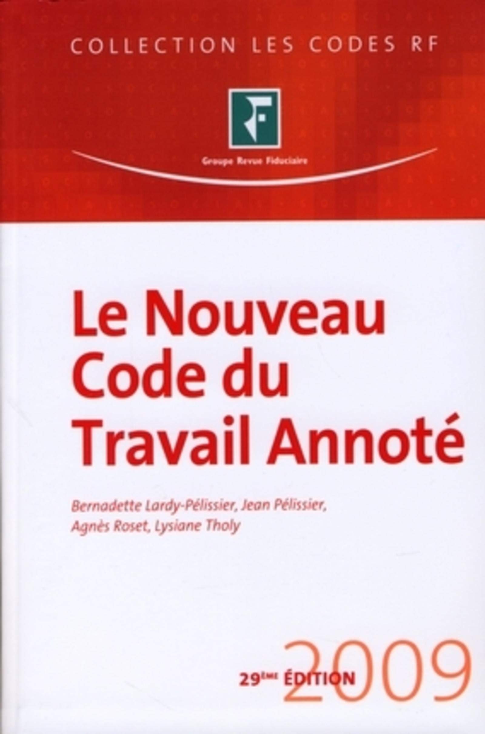 Le Nouveau Code Du Travail Annote French Edition