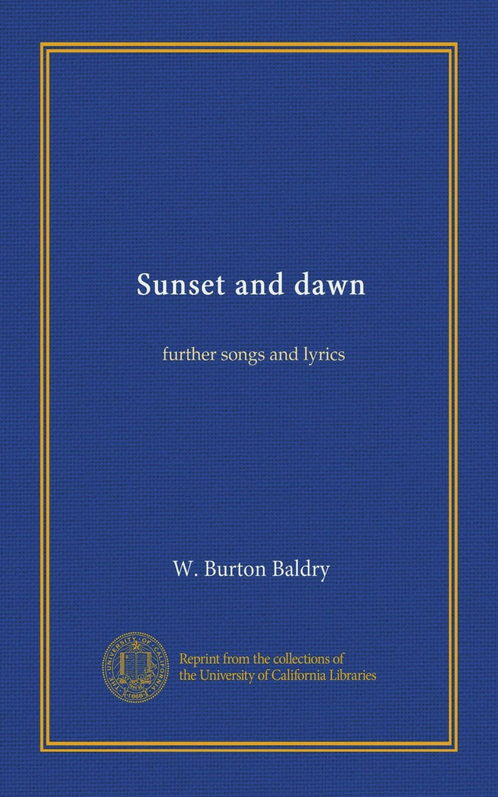 Sunset Songs Lyrics / Sunset Quotes Sunset Captions 200 Quotes About Sunsets : Despise me, deprive me of my pride (it) used to be my bride, when i cry, when i die i'll be denied by my disguise so vile.