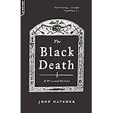 The Black Death: A Personal History