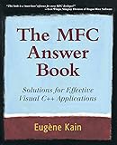 The MFC Answer Book: Solutions for Effective Visual