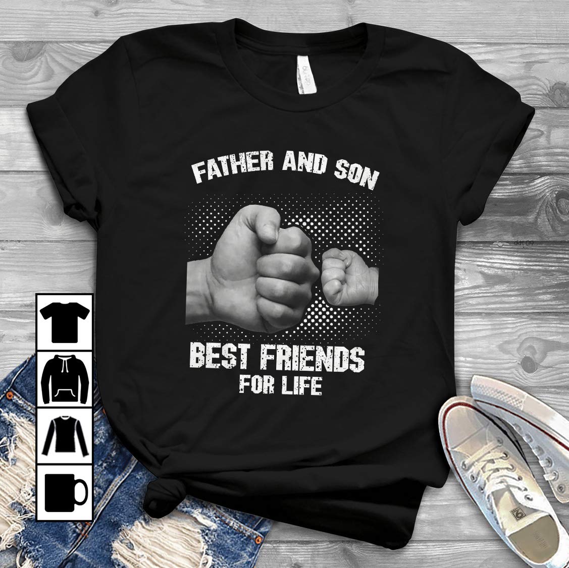 Father And Son Best Friends For Life Father Son T Shirt Yout Kitilan