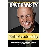 EntreLeadership: 20 Years of Practical Business Wisdom from the Trenches