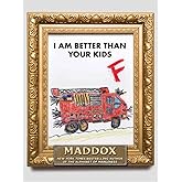 I Am Better Than Your Kids