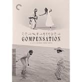 Compensation (The Criterion Collection) [DVD]