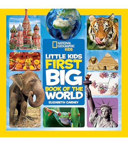 National Geographic Little Kids First Big Book of the World