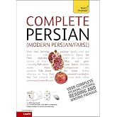 Complete Modern Persian (Farsi) Beginner to Intermediate Course: Learn to read, write, speak and understand a new language