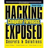 Hacking Exposed Computer Forensics, Second Edition