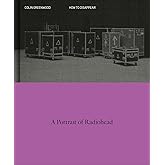 How to Disappear: A Photographic Portrait of Radiohead