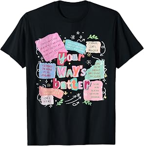 Your Way's Better Bible Verse Jesus Faith Christian Tees T Shirts for Men and Women Retro Coquette